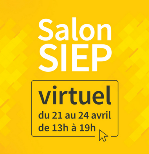 Salon SIEP virtuel: du 21 au 24 avril de 13h à 19h